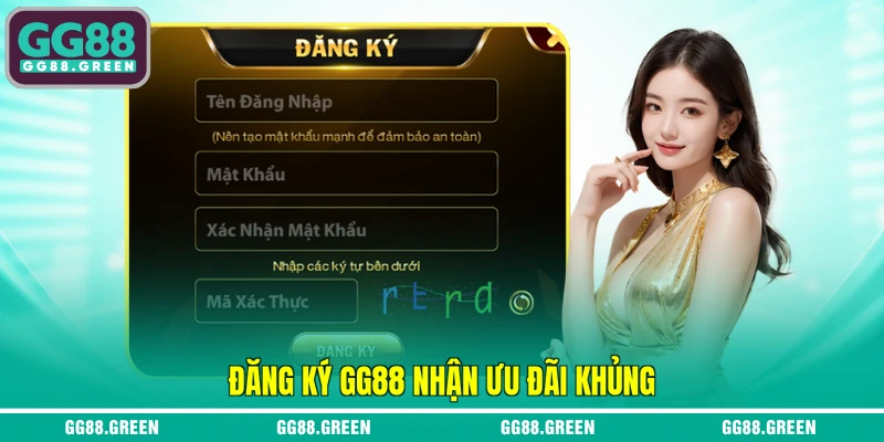 Đăng ký GG88 nhận ưu đãi khủng
