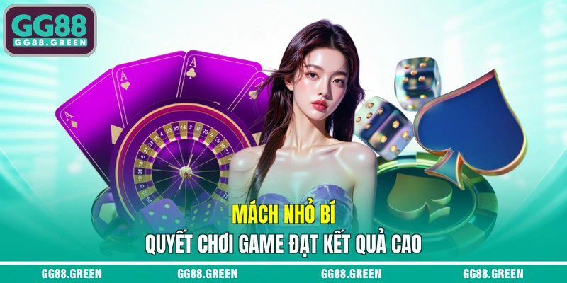 Mách nhỏ bí quyết chơi game đạt kết quả cao