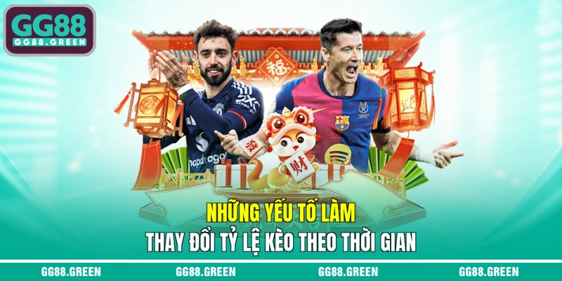 Những yếu tố làm thay đổi tỷ lệ kèo theo thời gian