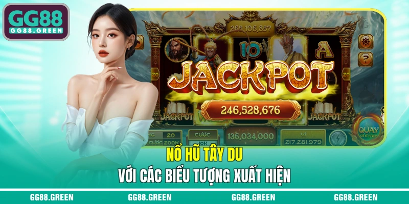 Nổ hũ Tây Du với các biểu tượng xuất hiện