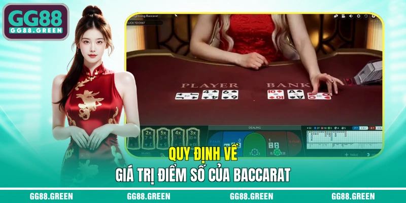 Quy định về giá trị điểm số của Baccarat