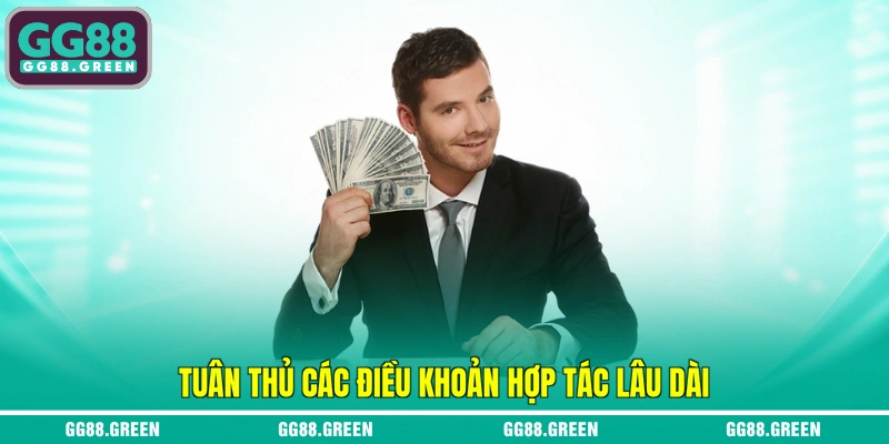 Tuân thủ các điều khoản hợp tác lâu dài